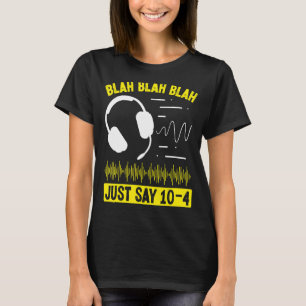 T-shirt 911 Pompiers et police Dispatcher Juste dire 10-4