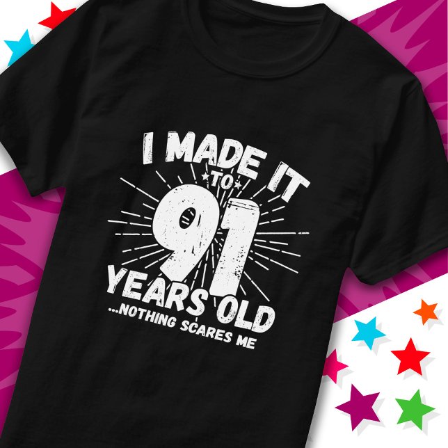 T-shirt 91 Ans Mème sarcastique vieux drôle 91ème annivers (Créateur téléchargé)