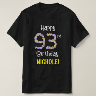 T-shirt 93e anniversaire : Fleurs florales Numéro "93" + N