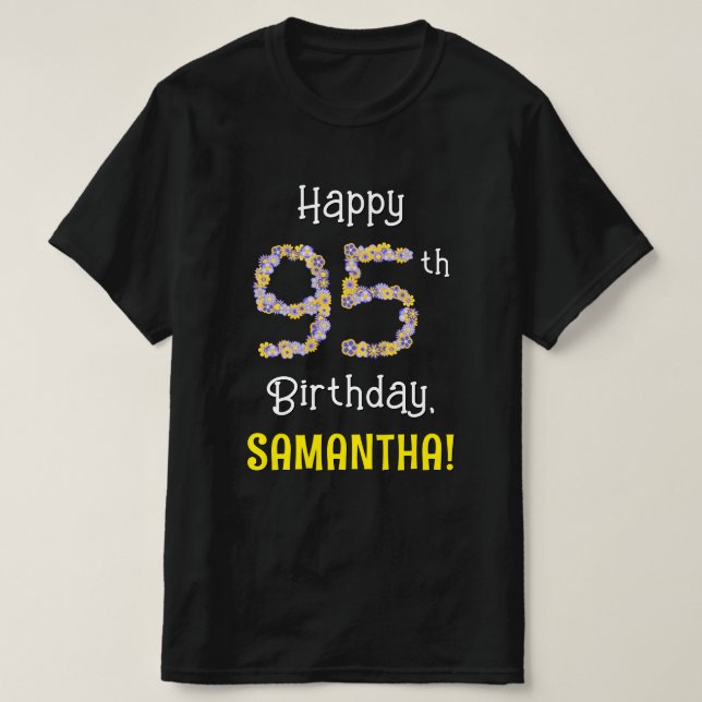 T-shirt 95e anniversaire : Fleurs florales Numéro "95" + N (Design devant)