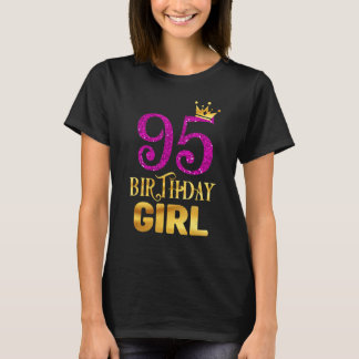 T-shirt 95e anniversaire Queen Girl Princess pour 95 ans