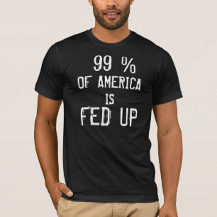 T-SHIRT 99 % DE L'AMÉRIQUE EST ALIMENTÉ