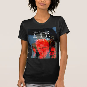 T-shirt 9/11 : Le plus grand mensonge a jamais indiqué
