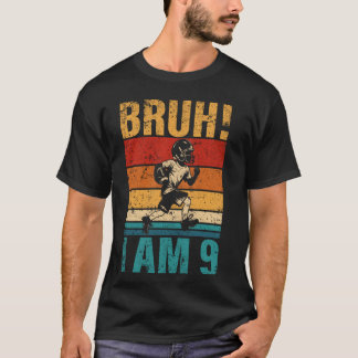 T-shirt 9 Anniversaire Football Boy Bruh C'est Mon 9e anni