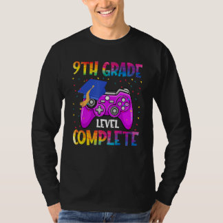 T-shirt 9th Grade Level Complete Last Day Of School Gradua