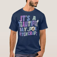 A Beautiful Day For Witchcraft Retro Witch Ac