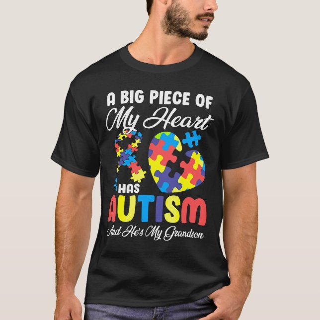 T-shirt A Big Piece Of My Heart Has Autism Awareness Grand (Devant)