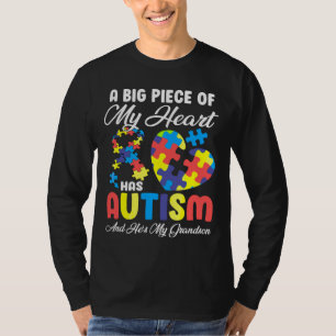 T-shirt A Big Piece Of My Heart Has Autism Awareness Grand