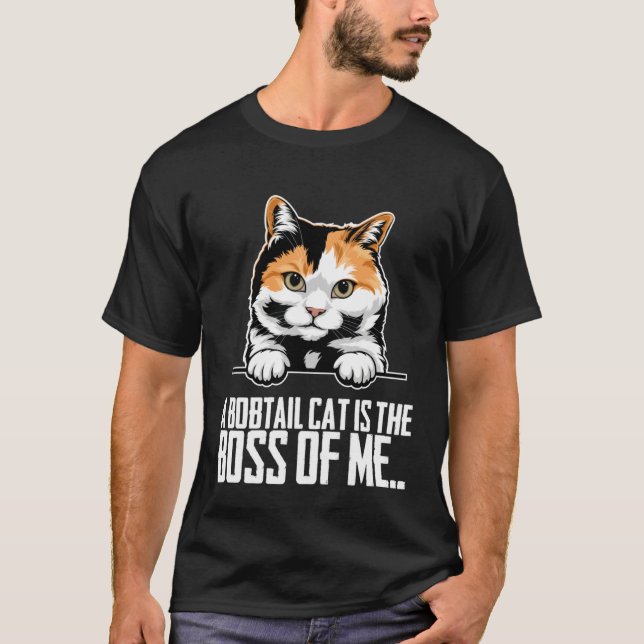T-shirt A bobtail cat is the boss of me (Devant)