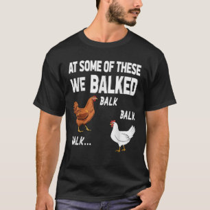 T-shirt à certains d'entre eux, nous avons refusé Chicken 