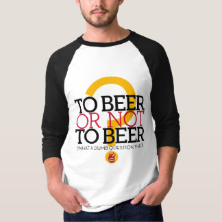T-shirt À la bière ou pas à la bière ? , par EL Señor
