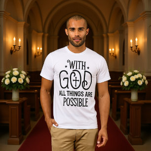 T-shirt à la croix noire avec « Avec Dieu, tout es