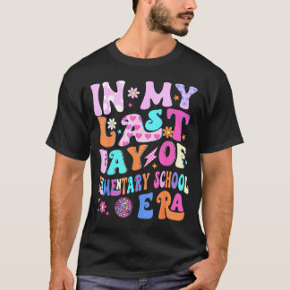 T-shirt À la dernière journée de l'ère de l'école élémenta