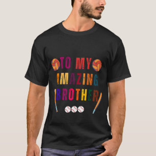 T-shirt À la fête de mon frère extraordinaire