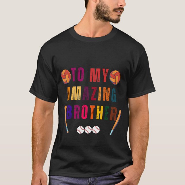 T-shirt À la fête de mon frère extraordinaire (Devant)
