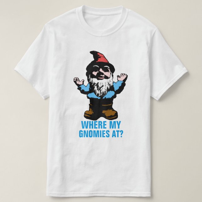 T-shirt À là où mon Gnomies (Design devant)