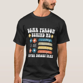 T-shirt À La Personne Derrière Moi, Tu Veux Aimer Beauti