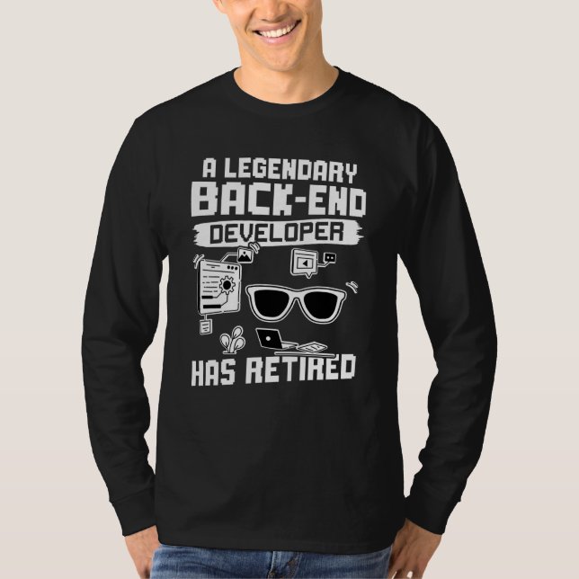 T-shirt A Legendary Back end Developer Has Retired (Devant)