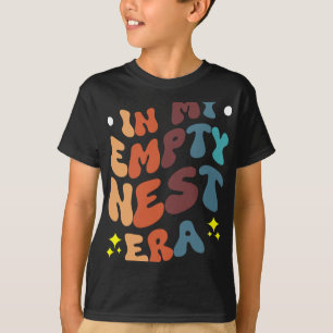 T-shirt À l'époque de mon nid vide