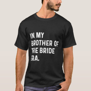 T-shirt À l'époque où mon frère était le garçon d'honneur 