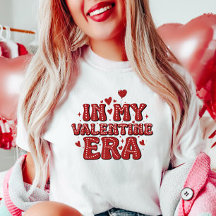 T-shirt À l'ère de ma Saint Valentin