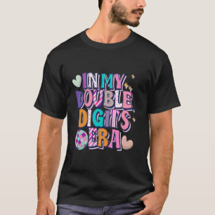 T-shirt À l'ère de mes doubles chiffres 10 ans Anniversair