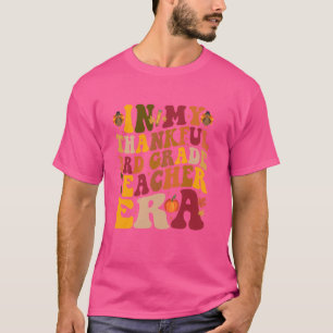 T-shirt À l'ère de mon professeur de 3e année reconnaissan
