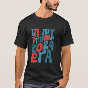 T-shirt À L'Ère Trump 2024, Trump Super l'élection de 2024