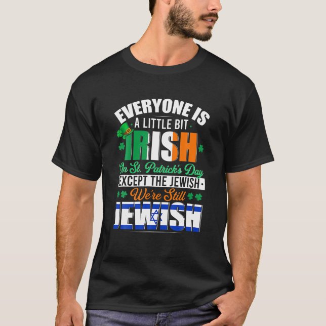 T-shirt A Little Bit Irish Were Still Jewish Irish Shamroc (Devant)