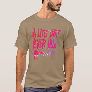 T-shirt A Little Dirt Never Hurt v2 Mudderrail Running and