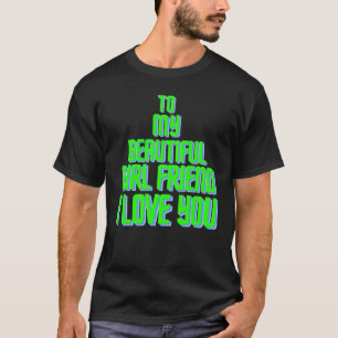T-shirt À ma belle petite amie Je t'aime Noël