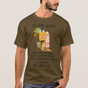 T-shirt À ma femme notre maison n'est pas un château notre