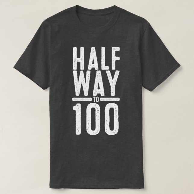 T-shirt À mi-chemin à 100 fantastique Cinquante Funny 50e  (Design devant)