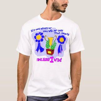 T-shirt À moins que je gagne !