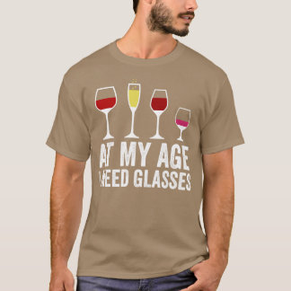 T-shirt À Mon Âge, J'Ai Besoin De Lunettes 1