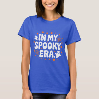 T-shirt À Mon Époque Éffrayante - Halloween amusant à thèm