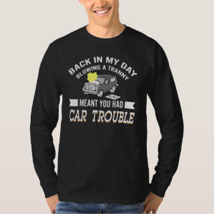 T-shirt À mon époque, faire sauter une boîte de vitesses v