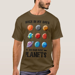 T-shirt À Mon Époque, Nous Avions Neuf Planètes Solar Spac