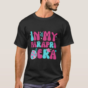 T-shirt A Mon Époque Parapro Dans Mon Parapro Era Paraprof