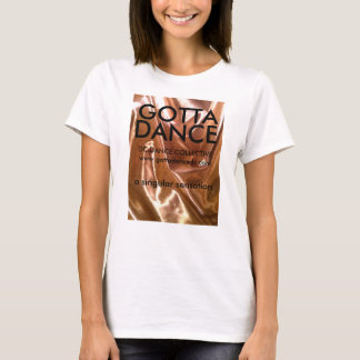 T-shirt A obtenu de danser -- Une sensation singulière