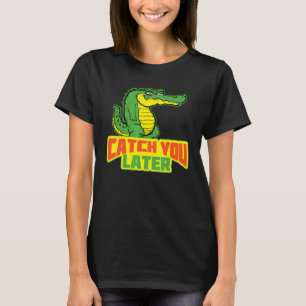 T-shirt À plus tard crocodile décontracté