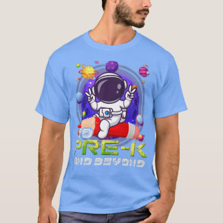 T-shirt À Prek Et Au-Delà De L'Astronaut Retour À L'École 