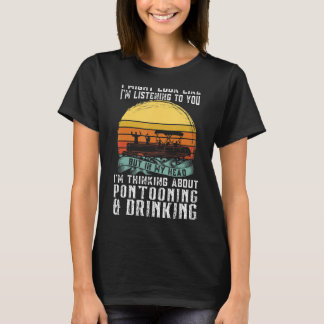 T-shirt à propos Pontooning & Boire Pontoon Boat Capitaine