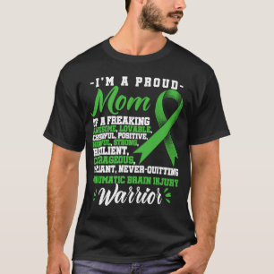 T-shirt A Proud Mom Traumatic Brain Injury TBI Warrior