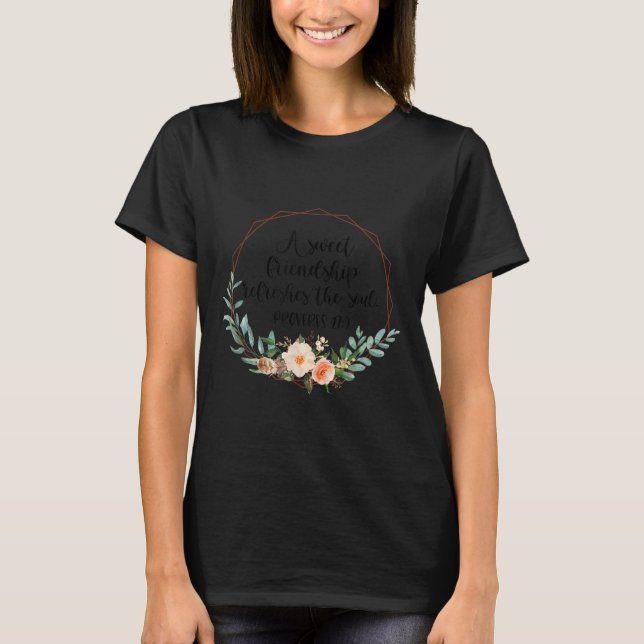 T-shirt A Sweet Friendship Refreshes The Soul Friend Bff I (Devant)