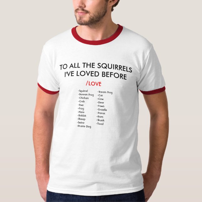 T-shirt À tous les écureuils j'ai aimé avant… (Devant)