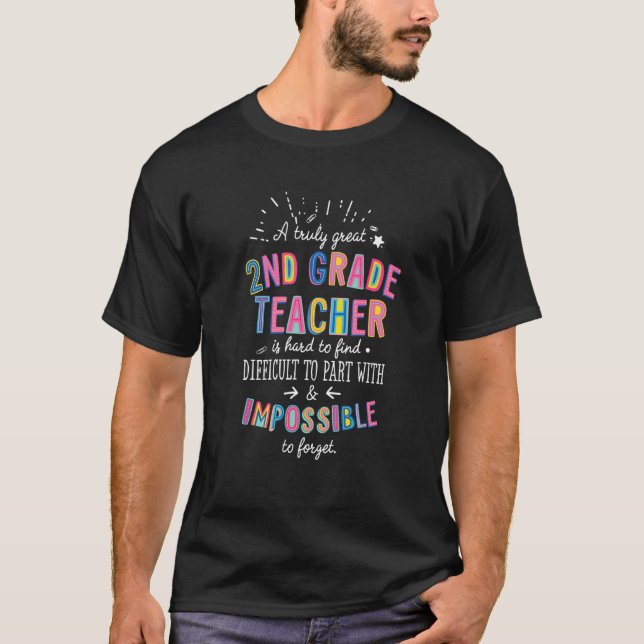 T-shirt A Truly Great 2nd Grade Teacher Appreciation Cute  (Devant)
