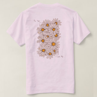 T-shirt "À vous, de moi" – Tee-shirt cadeau Fleur de Daisy