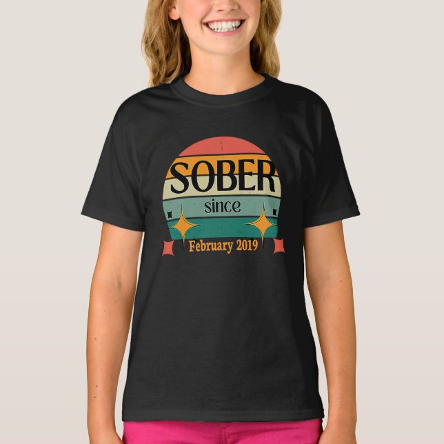 T-shirt AA NA Celebrate Sobriety Since February2019 Sober  (Devant)