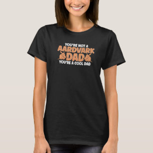 T-shirt Aardvark A Cool Aardvark Papa Aardvark Lover Premi